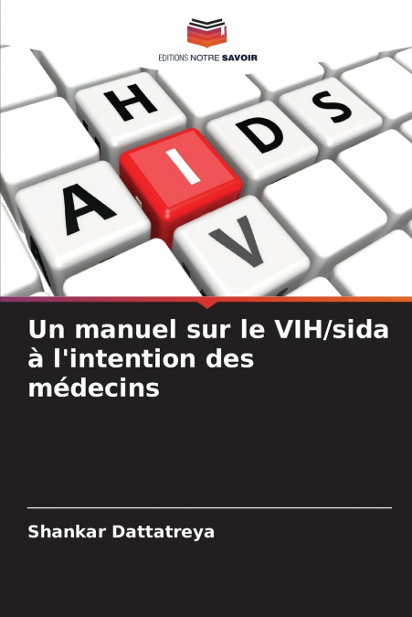 Un manuel sur le VIH/sida à l’intention des médecins
