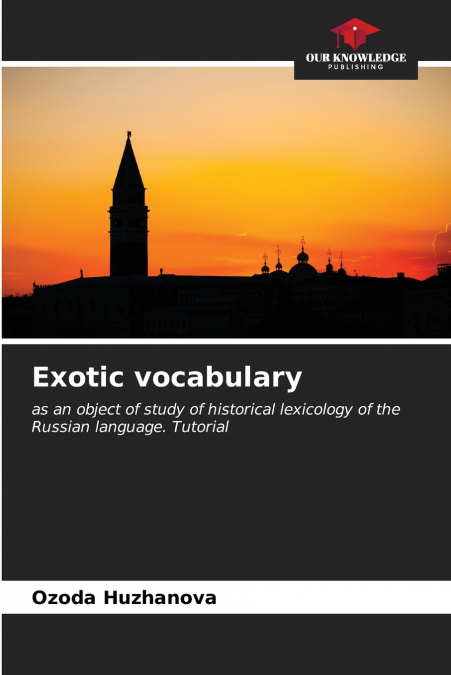 Exotic vocabulary