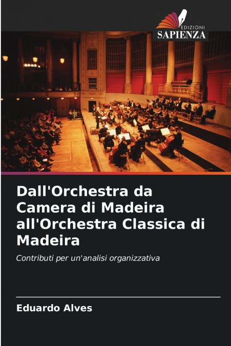 Dall’Orchestra da Camera di Madeira all’Orchestra Classica di Madeira