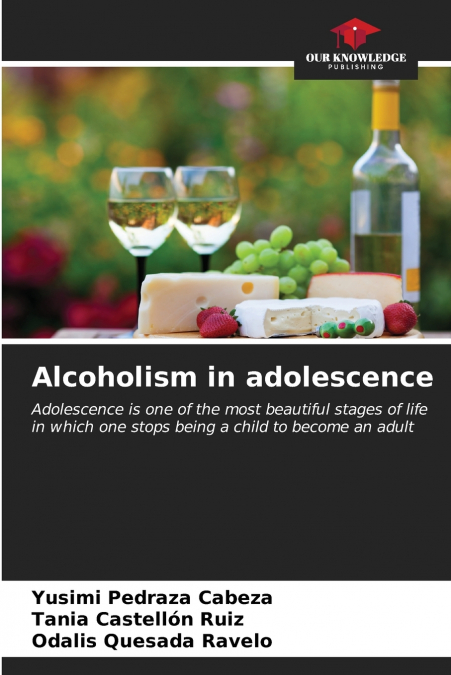 Alcoholism in adolescence