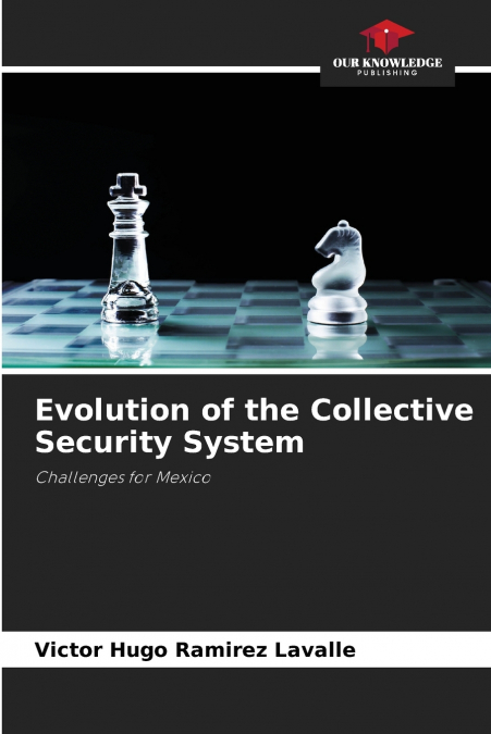 Evolution of the Collective Security System