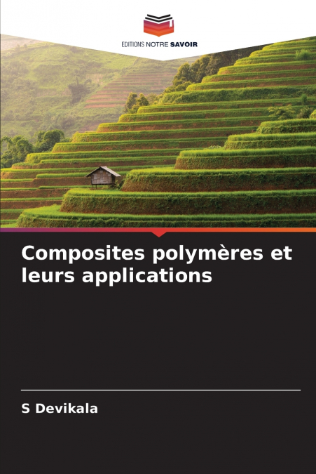 Composites polymères et leurs applications