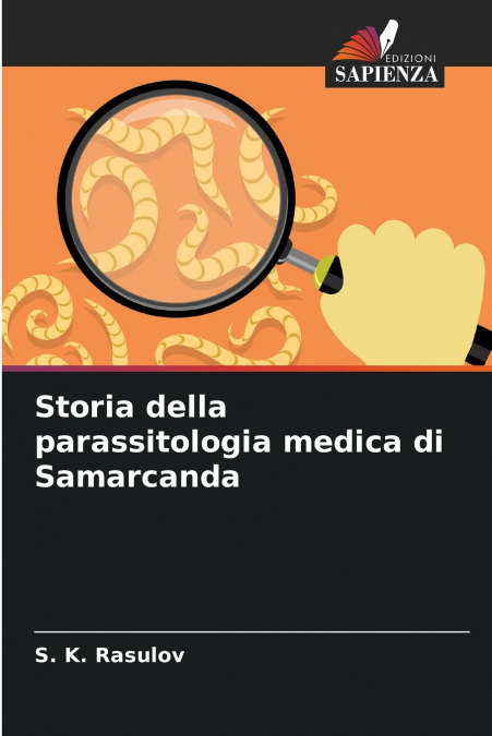 Storia della parassitologia medica di Samarcanda