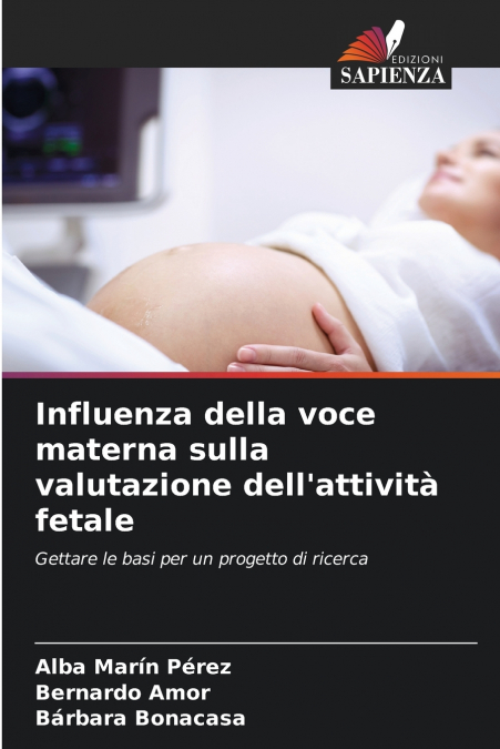 Influenza della voce materna sulla valutazione dell’attività fetale