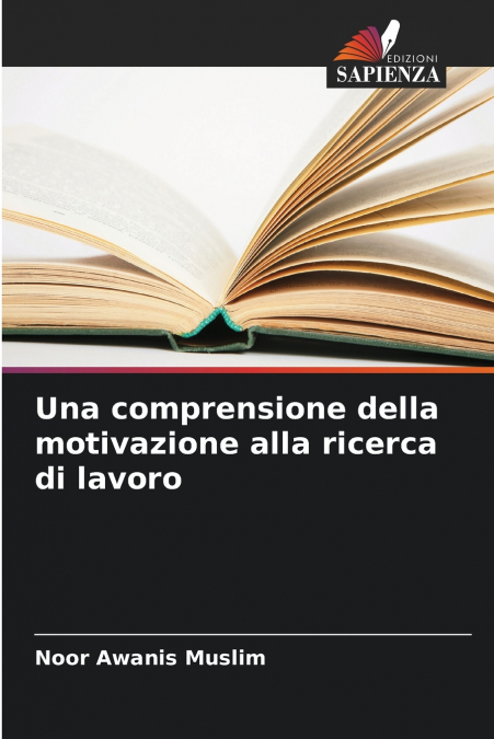 Una comprensione della motivazione alla ricerca di lavoro