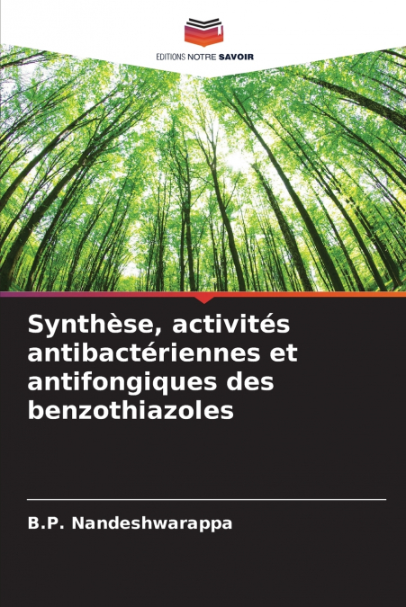Synthèse, activités antibactériennes et antifongiques des benzothiazoles