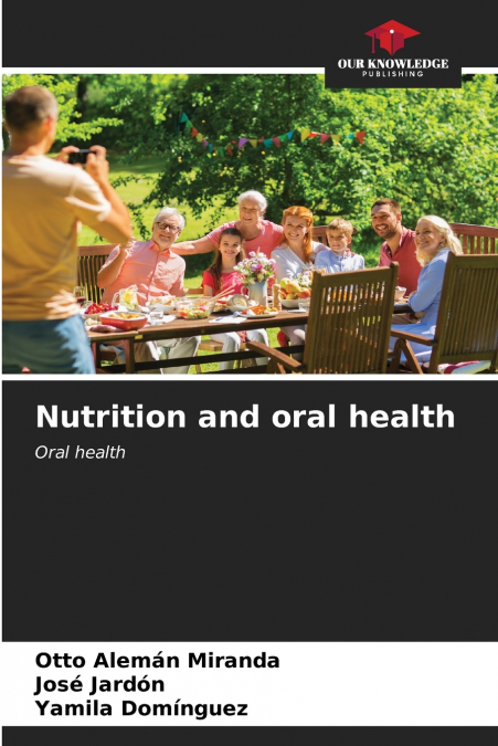 Nutrition and oral health