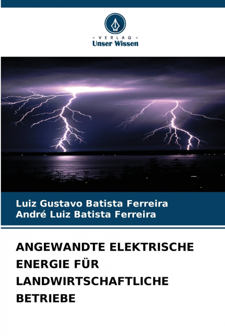 ANGEWANDTE ELEKTRISCHE ENERGIE FÜR LANDWIRTSCHAFTLICHE BETRIEBE