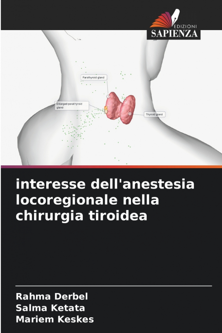 interesse dell’anestesia locoregionale nella chirurgia tiroidea