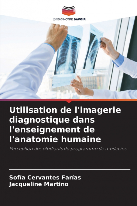 Utilisation de l’imagerie diagnostique dans l’enseignement de l’anatomie humaine