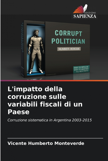 L’impatto della corruzione sulle variabili fiscali di un Paese