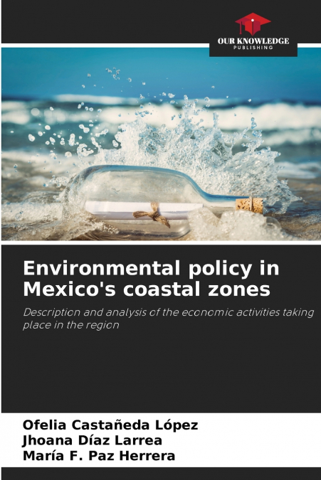 Environmental policy in Mexico’s coastal zones