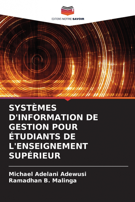 SYSTÈMES D’INFORMATION DE GESTION POUR ÉTUDIANTS DE L’ENSEIGNEMENT SUPÉRIEUR