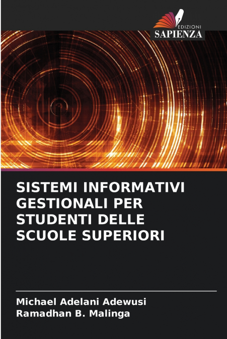 SISTEMI INFORMATIVI GESTIONALI PER STUDENTI DELLE SCUOLE SUPERIORI