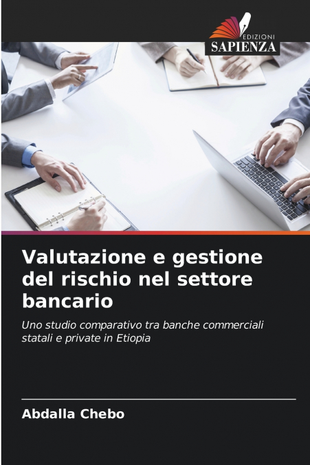 Valutazione e gestione del rischio nel settore bancario