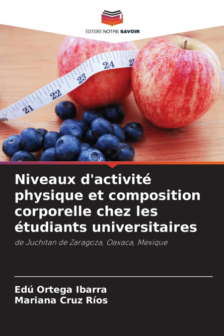 Niveaux d’activité physique et composition corporelle chez les étudiants universitaires