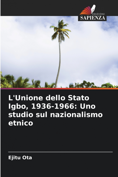 L’Unione dello Stato Igbo, 1936-1966
