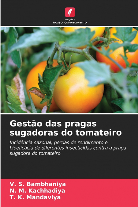Gestão das pragas sugadoras do tomateiro