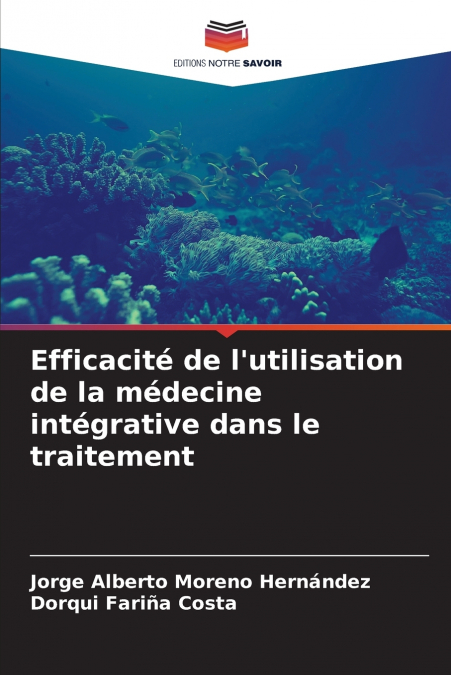 Efficacité de l’utilisation de la médecine intégrative dans le traitement