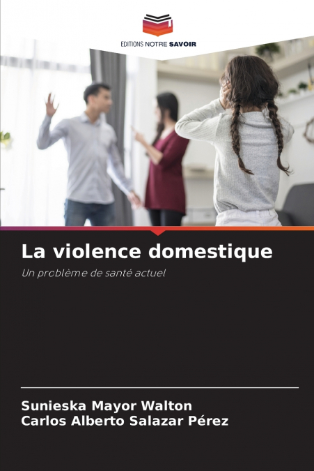 La violence domestique