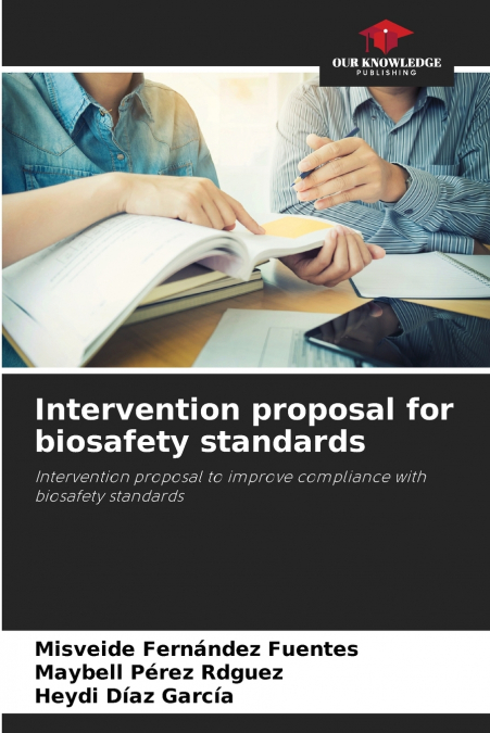 Intervention proposal for biosafety standards