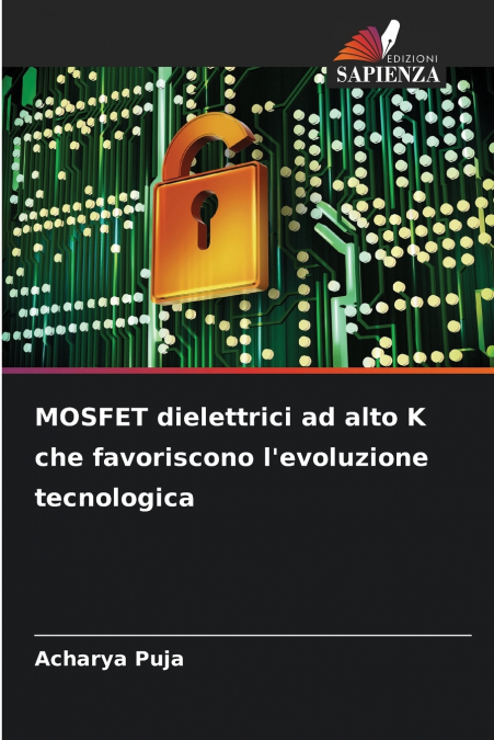MOSFET dielettrici ad alto K che favoriscono l’evoluzione tecnologica