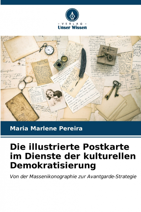 Die illustrierte Postkarte im Dienste der kulturellen Demokratisierung