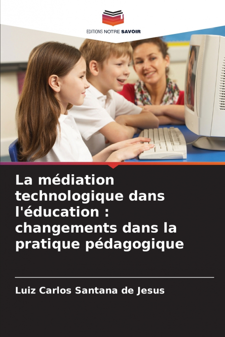 La médiation technologique dans l’éducation