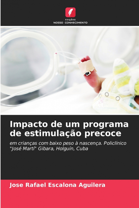 Impacto de um programa de estimulação precoce