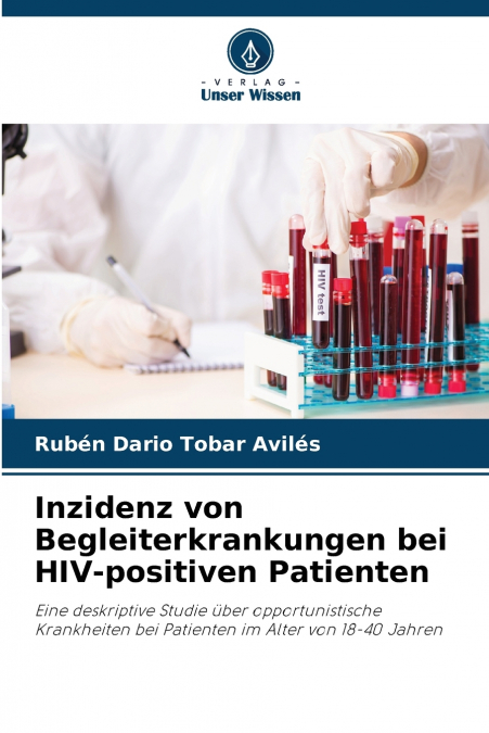 Inzidenz von Begleiterkrankungen bei HIV-positiven Patienten
