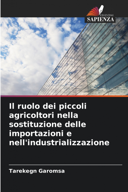 Il ruolo dei piccoli agricoltori nella sostituzione delle importazioni e nell’industrializzazione