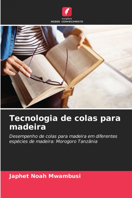 Tecnologia de colas para madeira