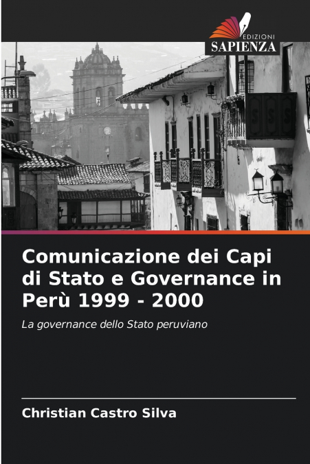 Comunicazione dei Capi di Stato e Governance in Perù 1999 - 2000