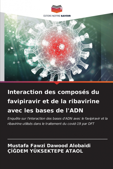 Interaction des composés du favipiravir et de la ribavirine avec les bases de l’ADN