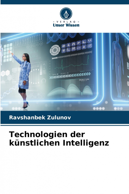 Technologien der künstlichen Intelligenz