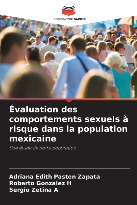 Évaluation des comportements sexuels à risque dans la population mexicaine