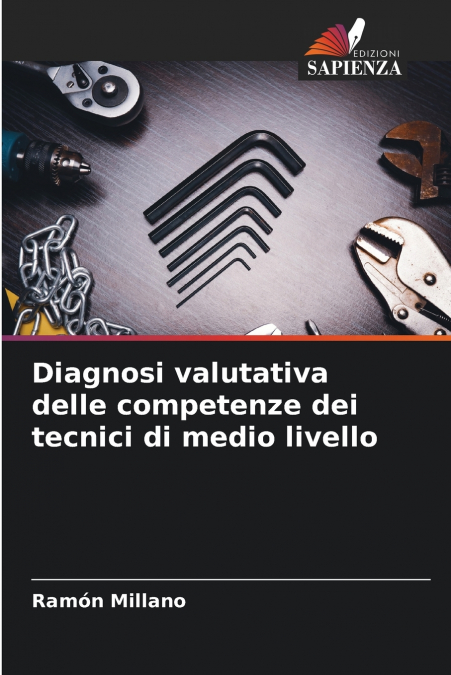Diagnosi valutativa delle competenze dei tecnici di medio livello