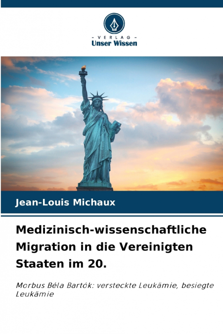 Medizinisch-wissenschaftliche Migration in die Vereinigten Staaten im 20.