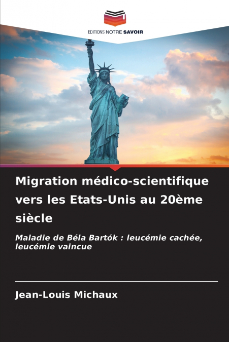 Migration médico-scientifique vers les Etats-Unis au 20ème siècle