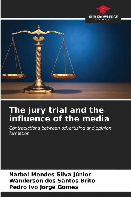 The jury trial and the influence of the media