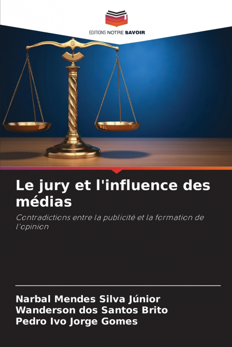 Le jury et l’influence des médias