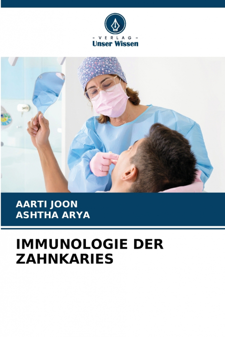 IMMUNOLOGIE DER ZAHNKARIES