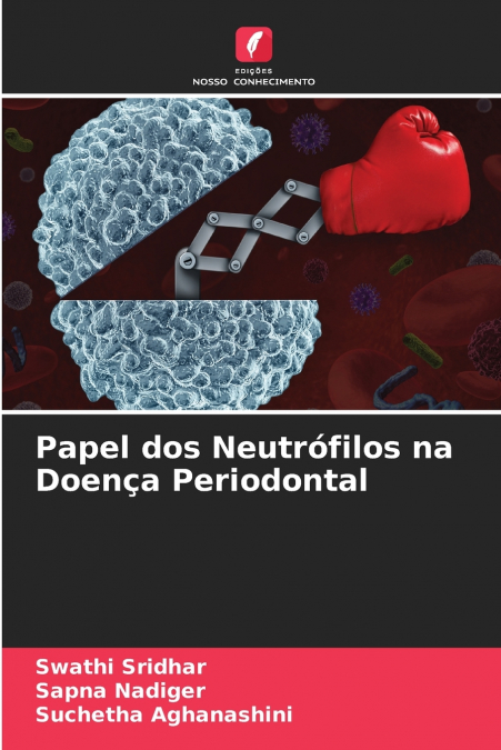 Papel dos Neutrófilos na Doença Periodontal