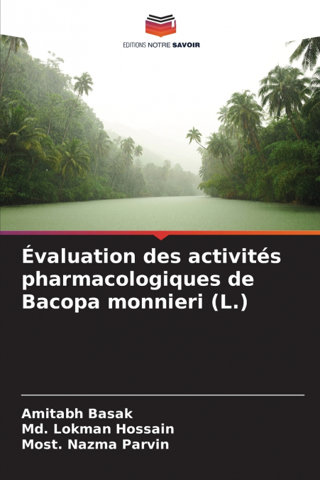 Évaluation des activités pharmacologiques de Bacopa monnieri (L.)