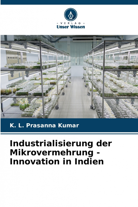 Industrialisierung der Mikrovermehrung - Innovation in Indien