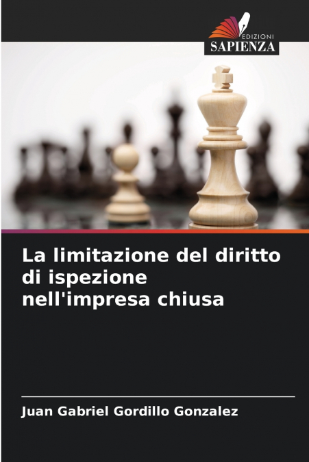 La limitazione del diritto di ispezione nell’impresa chiusa
