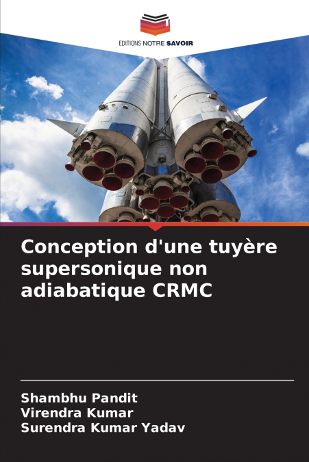 Conception d’une tuyère supersonique non adiabatique CRMC