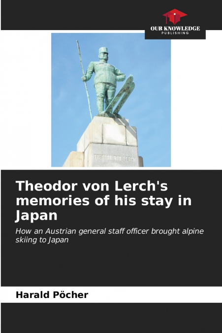 Theodor von Lerch’s memories of his stay in Japan