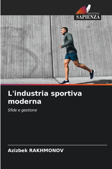 L’industria sportiva moderna