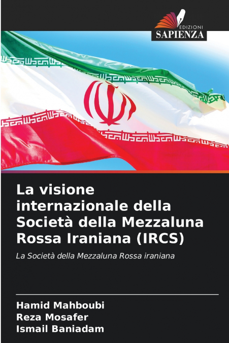La visione internazionale della Società della Mezzaluna Rossa Iraniana (IRCS)